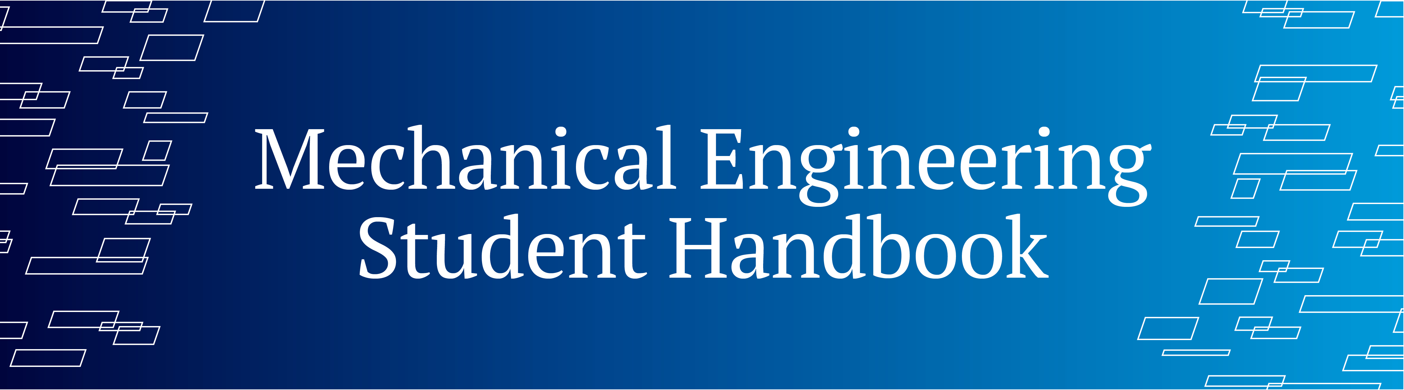 Mechanical Engineering Student Handbook